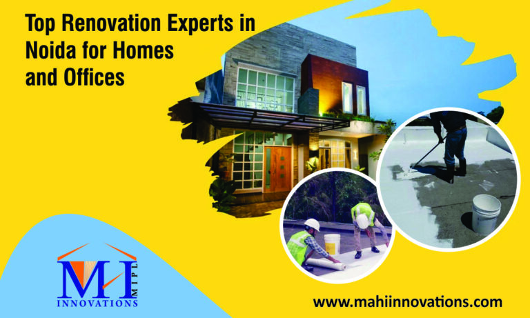Top Renovation Experts in Noida for Homes and Offices