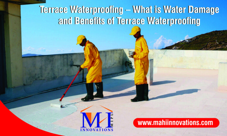 Mahi innovation - Damage and Benefits of Terrace Waterproofing